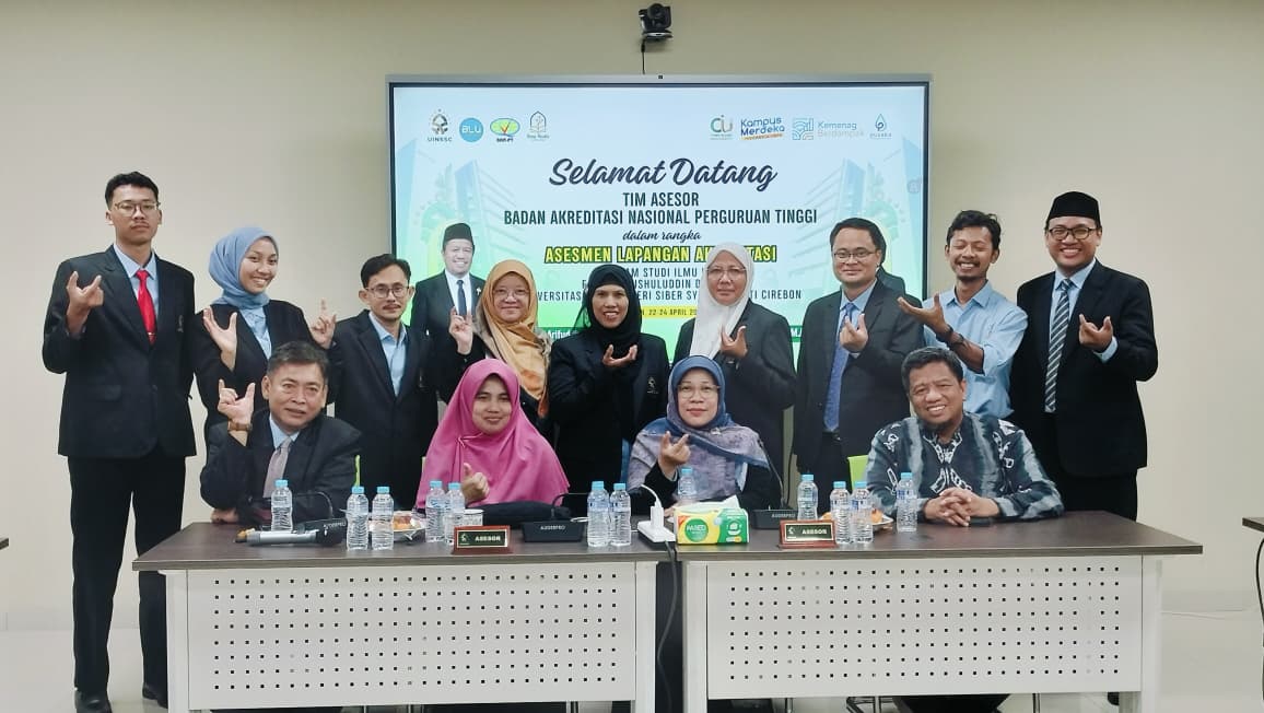 LPM UIN Siber Syekh Nurjati Cirebon Dampingi Asesmen Lapangan Prodi S1 Ilmu Hadis oleh BAN-PT
